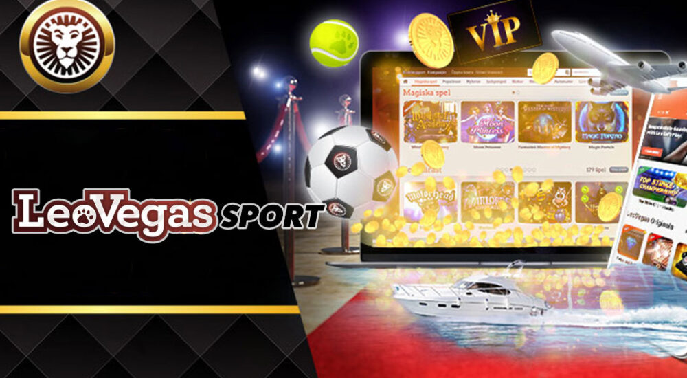 All You Need to Know About Betting Online on LeoVegas.